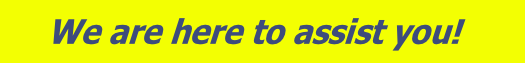 We are here to assist you! 